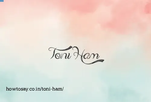Toni Ham