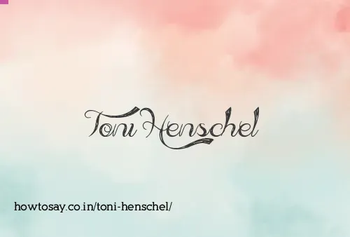 Toni Henschel