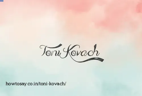 Toni Kovach