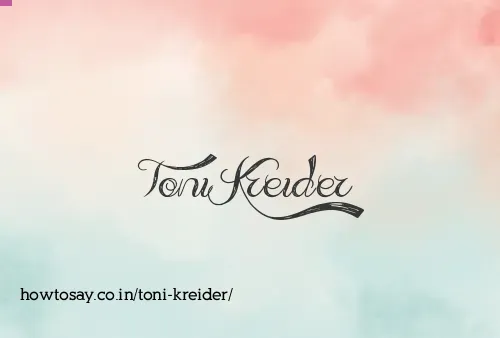 Toni Kreider