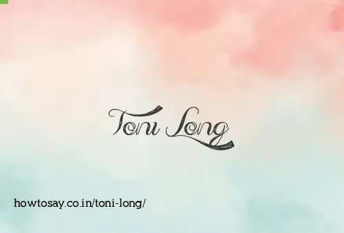 Toni Long