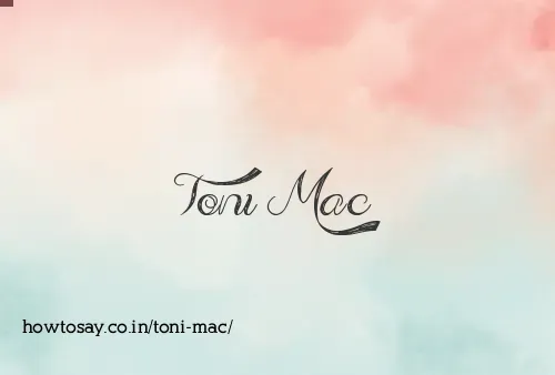 Toni Mac