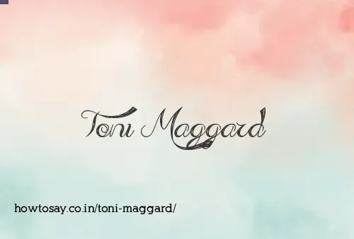 Toni Maggard