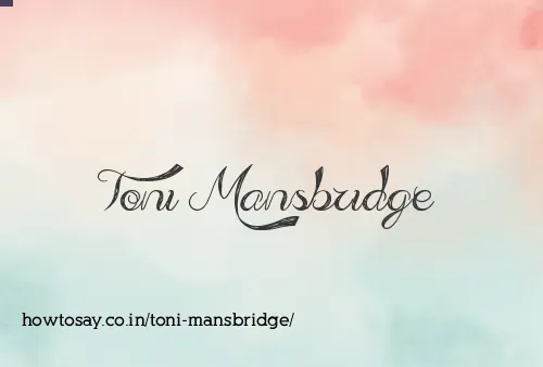 Toni Mansbridge