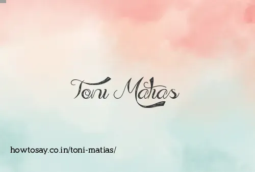 Toni Matias