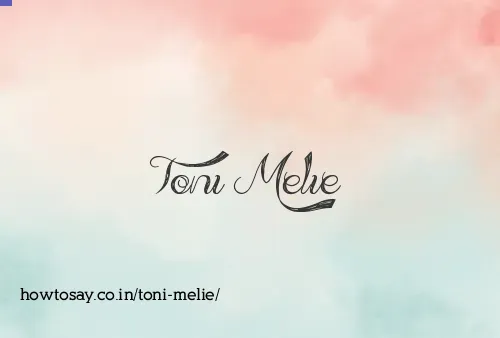 Toni Melie