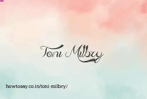 Toni Milbry