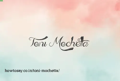 Toni Mochetta