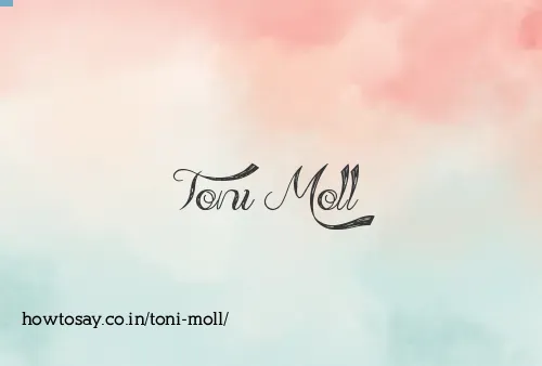 Toni Moll