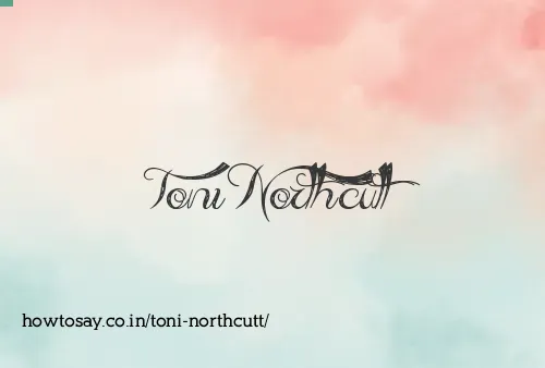 Toni Northcutt