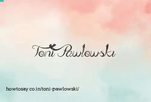 Toni Pawlowski