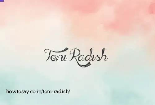 Toni Radish