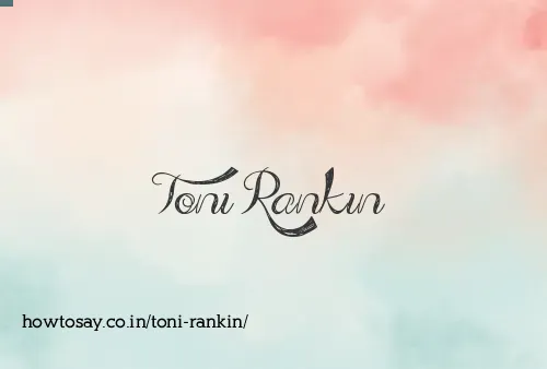 Toni Rankin