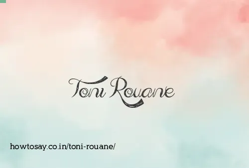 Toni Rouane