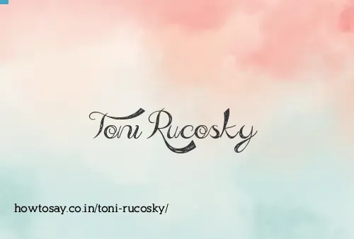 Toni Rucosky
