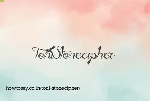 Toni Stonecipher