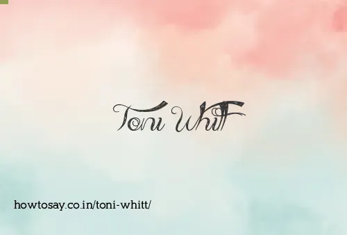 Toni Whitt