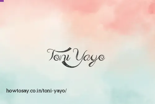 Toni Yayo