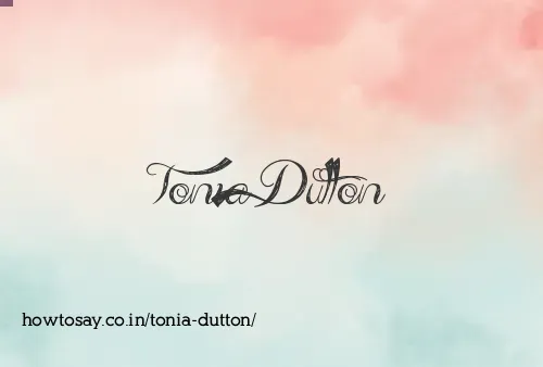 Tonia Dutton