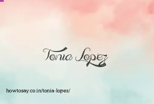 Tonia Lopez