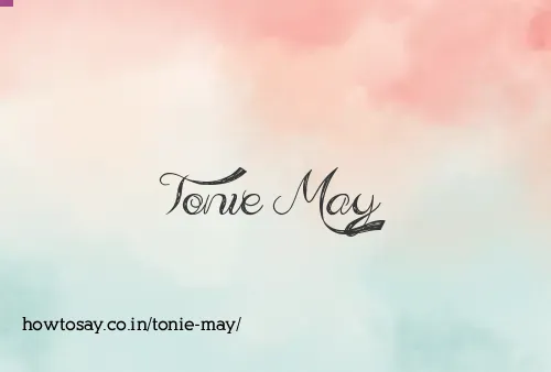 Tonie May