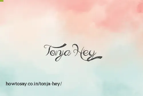 Tonja Hey