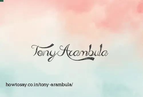 Tony Arambula