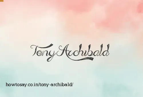 Tony Archibald