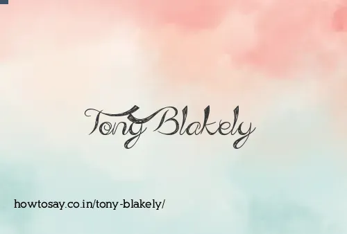 Tony Blakely