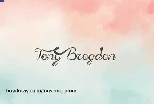 Tony Brogdon