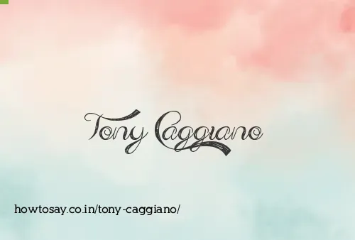 Tony Caggiano