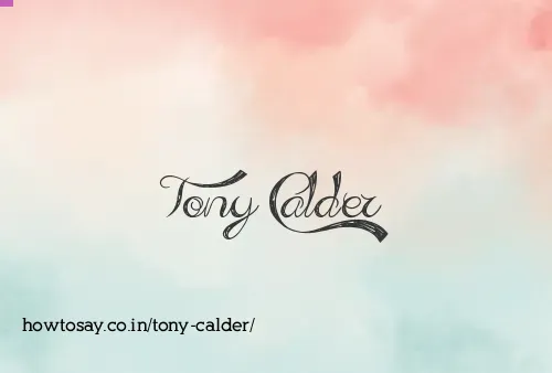 Tony Calder