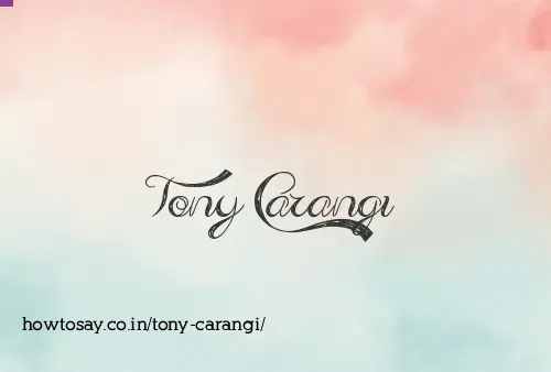 Tony Carangi