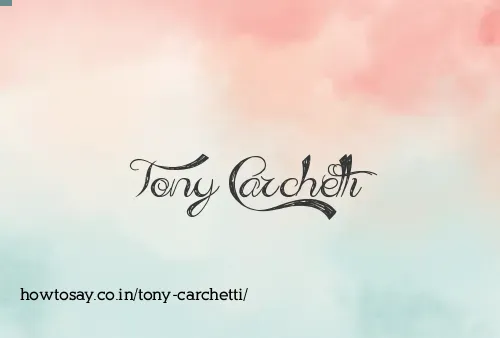 Tony Carchetti