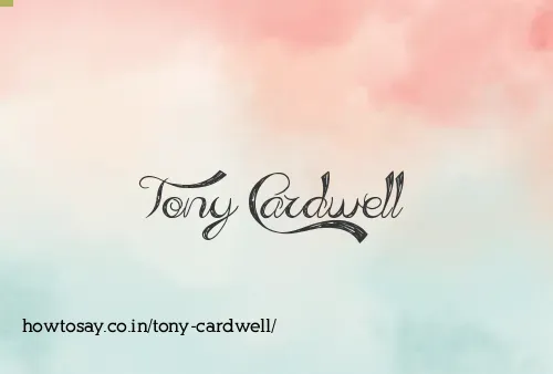 Tony Cardwell