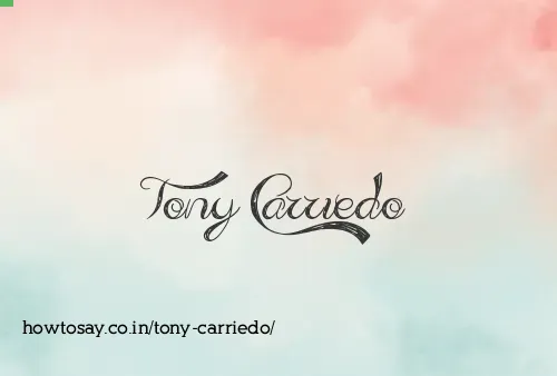 Tony Carriedo