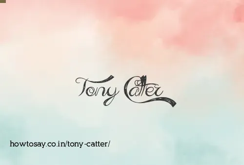 Tony Catter