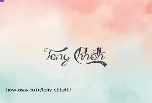 Tony Chheth