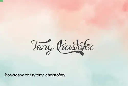 Tony Christofer
