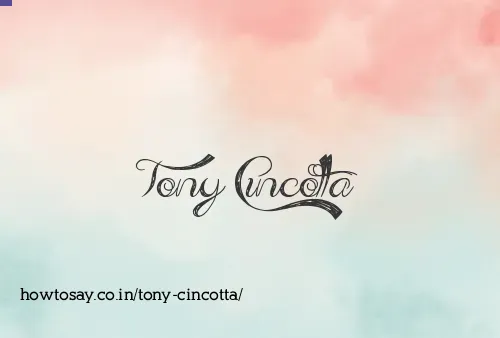 Tony Cincotta