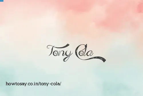 Tony Cola