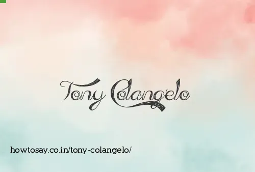Tony Colangelo