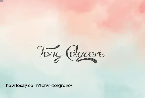 Tony Colgrove