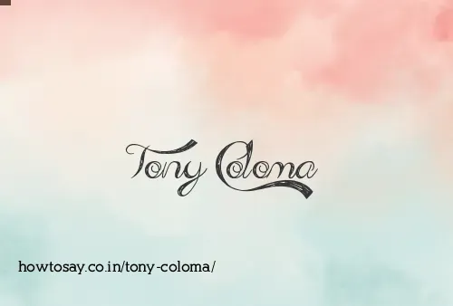 Tony Coloma