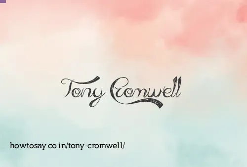 Tony Cromwell