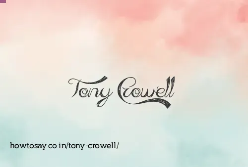 Tony Crowell