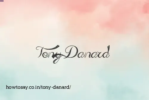 Tony Danard