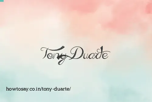 Tony Duarte