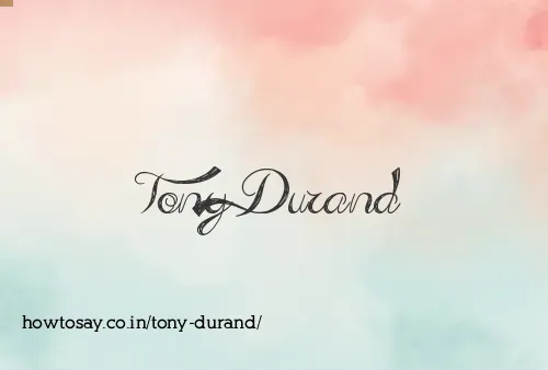 Tony Durand