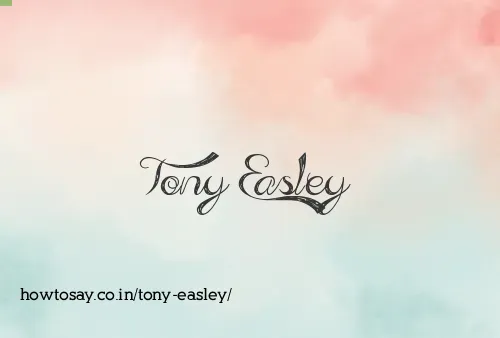 Tony Easley